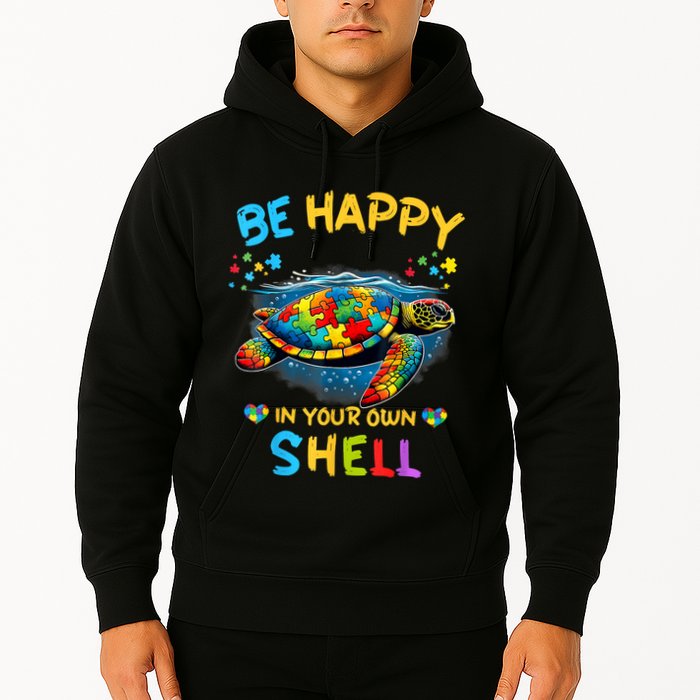 Be Happy In Your Own Shell Autism Awareness Turtle Hoodie