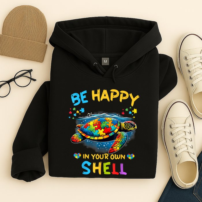 Be Happy In Your Own Shell Autism Awareness Turtle Hoodie