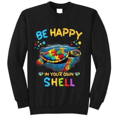 Be Happy In Your Own Shell Autism Awareness Turtle Sweatshirt
