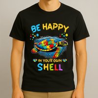 Be Happy In Your Own Shell Autism Awareness Turtle T-Shirt