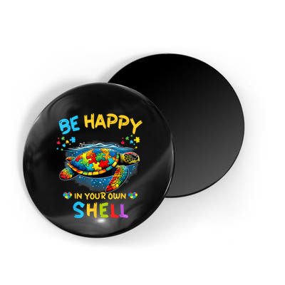 Be Happy In Your Own Shell Autism Awareness Turtle Magnet