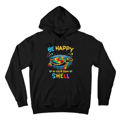 Be Happy In Your Own Shell Autism Awareness Turtle Tall Hoodie
