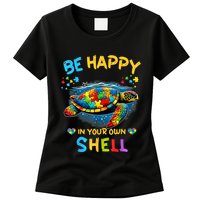 Be Happy In Your Own Shell Autism Awareness Turtle Womens T-Shirt