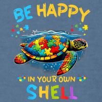 Be Happy In Your Own Shell Autism Awareness Turtle Garment-Dyed Sweatshirt