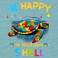 Be Happy In Your Own Shell Autism Awareness Turtle Sueded Cloud Jersey T-Shirt