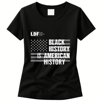 Black History Is American History Ldf Womens T-Shirt