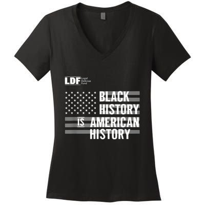Black History Is American History Ldf Women's V-Neck T-Shirt
