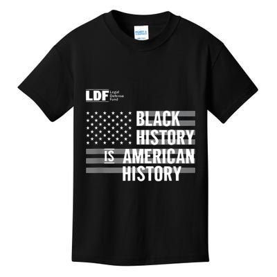 Black History Is American History Ldf Kids T-Shirt