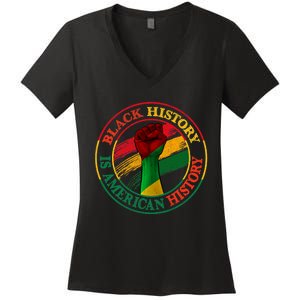 Black History Is American History African American Gifts Women's V-Neck T-Shirt