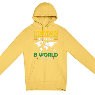 Black History Is World History Premium Pullover Hoodie