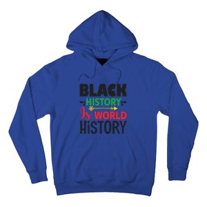 Black History Is World History For Black History Month Gift African Pride Hoodie