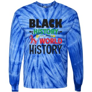 Black History Is World History For Black History Month Gift African Pride Tie-Dye Long Sleeve Shirt