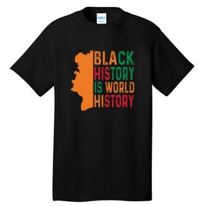 Black History Is American History African American Gifts Tall T-Shirt