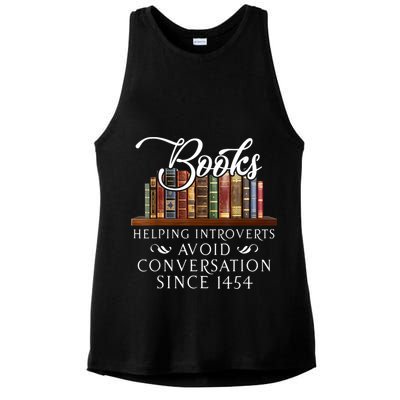 Books Helping Introverts Avoid Conversation Since 1454 Ladies PosiCharge Tri-Blend Wicking Tank