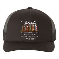 Books Helping Introverts Avoid Conversation Since 1454 Yupoong Adult 5-Panel Trucker Hat