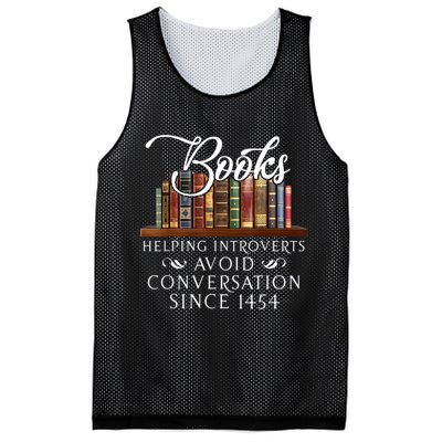 Books Helping Introverts Avoid Conversation Since 1454 Mesh Reversible Basketball Jersey Tank