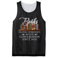 Books Helping Introverts Avoid Conversation Since 1454 Mesh Reversible Basketball Jersey Tank