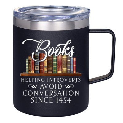 Books Helping Introverts Avoid Conversation Since 1454 12oz Stainless Steel Coffee Mug