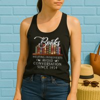 Books Helping Introverts Avoid Conversation Since 1454 Womens Tank Top