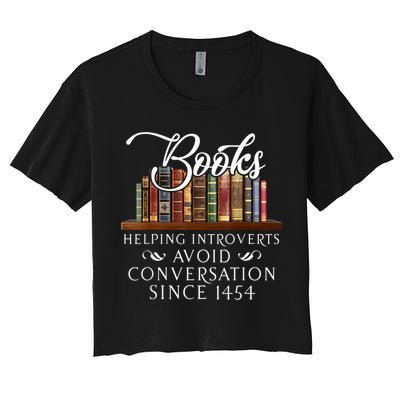 Books Helping Introverts Avoid Conversation Since 1454 Crop Top