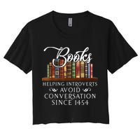 Books Helping Introverts Avoid Conversation Since 1454 Crop Top