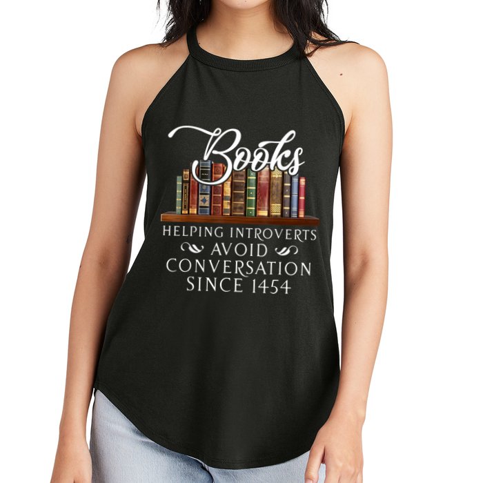 Books Helping Introverts Avoid Conversation Since 1454 Women's Perfect Tri Rocker Tank