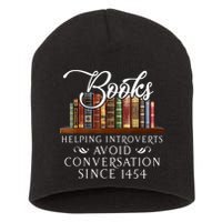 Books Helping Introverts Avoid Conversation Since 1454 Short Acrylic Beanie