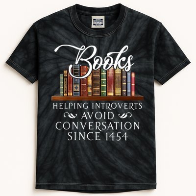 Books Helping Introverts Avoid Conversation Since 1454 Kids Tie-Dye T-Shirt