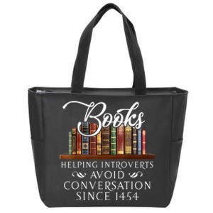 Books Helping Introverts Avoid Conversation Since 1454 Zip Tote Bag