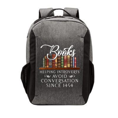 Books Helping Introverts Avoid Conversation Since 1454 Vector Backpack