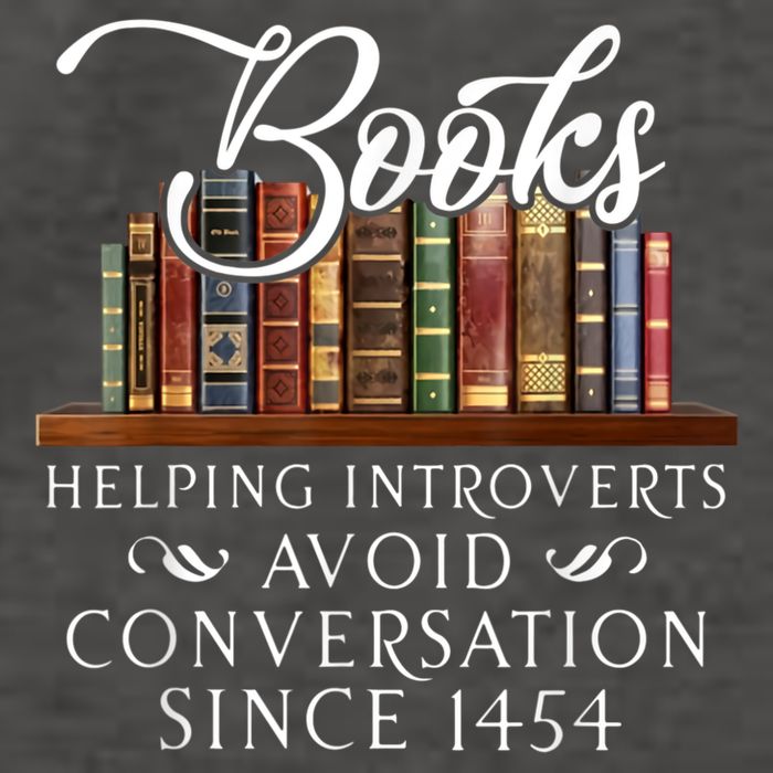 Books Helping Introverts Avoid Conversation Since 1454 Vector Backpack