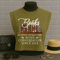 Books Helping Introverts Avoid Conversation Since 1454 Garment-Dyed Women's Muscle Tee