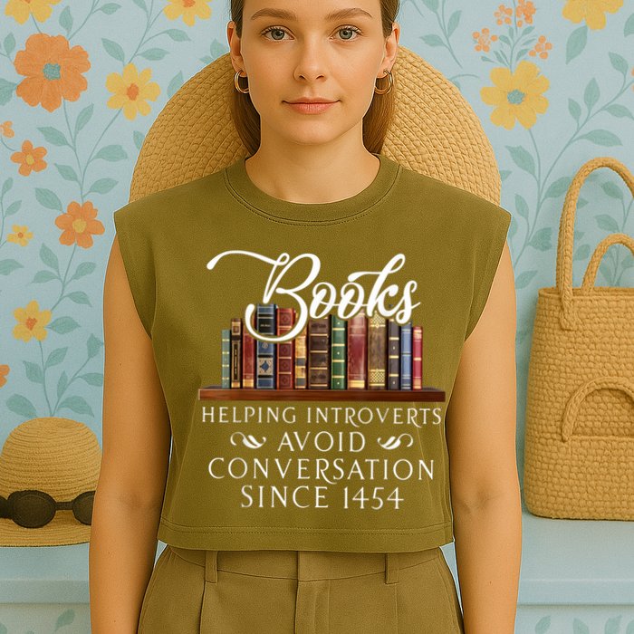 Books Helping Introverts Avoid Conversation Since 1454 Garment-Dyed Women's Muscle Tee