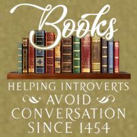 Books Helping Introverts Avoid Conversation Since 1454 Garment-Dyed Women's Muscle Tee