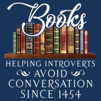 Books Helping Introverts Avoid Conversation Since 1454 Infant Baby Jersey Bodysuit