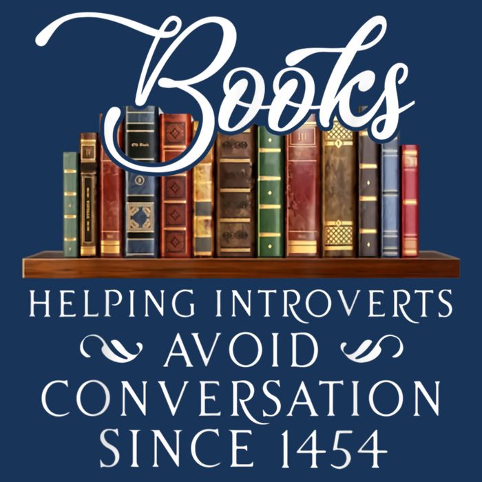 Books Helping Introverts Avoid Conversation Since 1454 Infant Baby Jersey Bodysuit