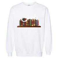 Books Helping Introverts Avoid Conversation Since 1454 Garment-Dyed Sweatshirt