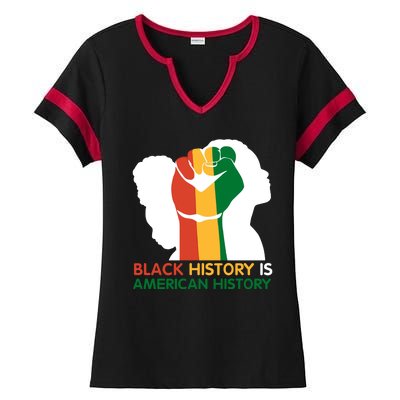 Black History Is American History Pride Fist Ladies Halftime Notch Neck Tee