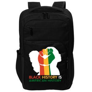 Black History Is American History Pride Fist Impact Tech Backpack