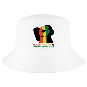 Black History Is American History Pride Fist Cool Comfort Performance Bucket Hat