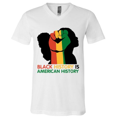 Black History Is American History Pride Fist V-Neck T-Shirt
