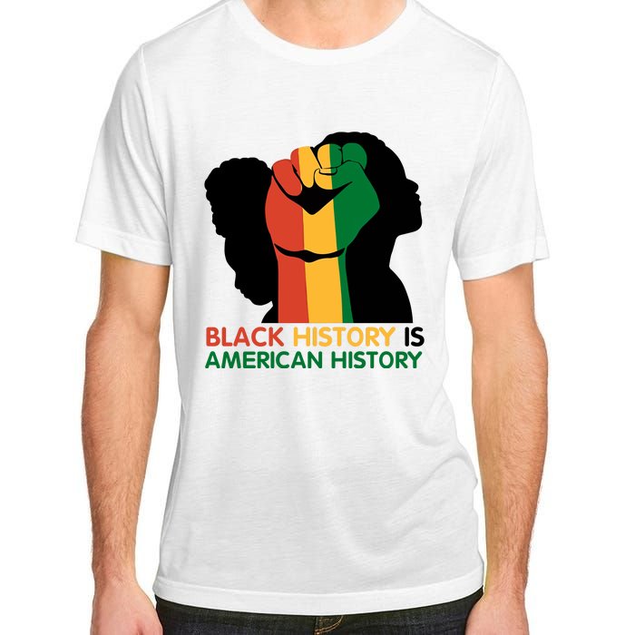 Black History Is American History Pride Fist Adult ChromaSoft Performance T-Shirt