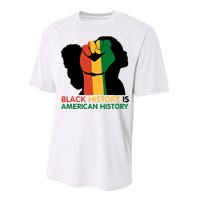 Black History Is American History Pride Fist Performance Sprint T-Shirt