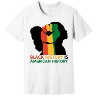 Black History Is American History Pride Fist Premium T-Shirt