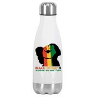 Black History Is American History Pride Fist Stainless Steel Insulated Water Bottle