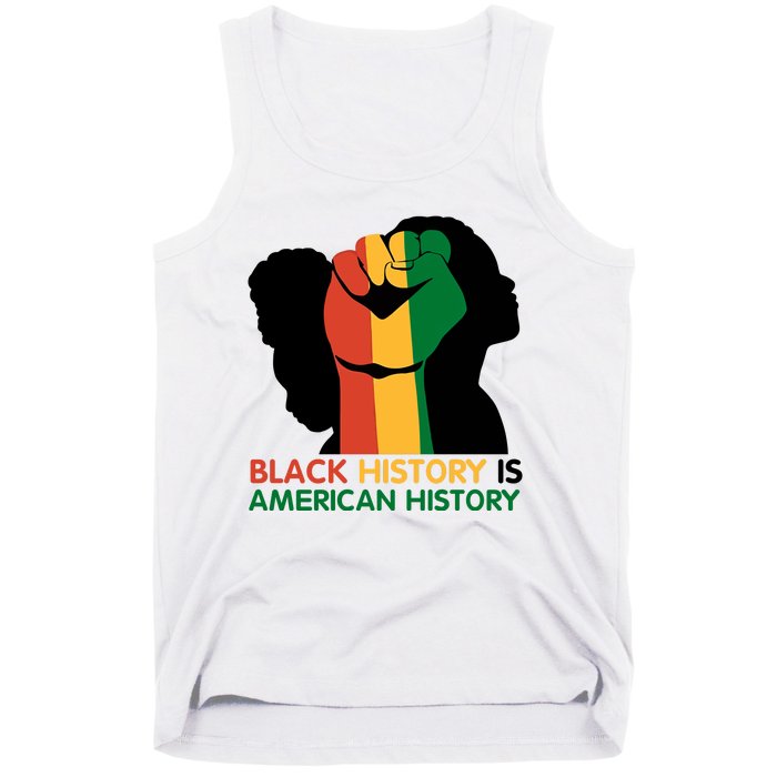 Black History Is American History Pride Fist Tank Top