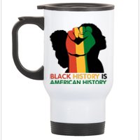 Black History Is American History Pride Fist Stainless Steel Travel Mug