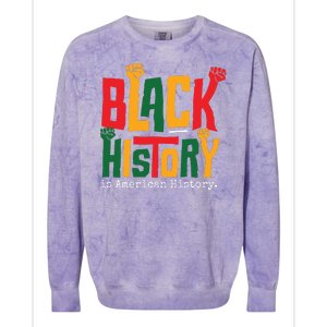 Black History Is American History Colorblast Crewneck Sweatshirt