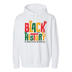 Black History Is American History Garment-Dyed Fleece Hoodie