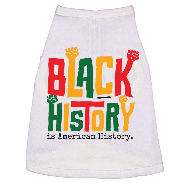 Black History Is American History Doggie Tank